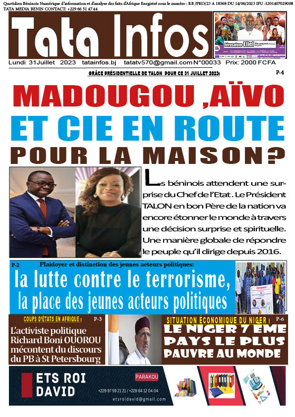 Grâce Présidentielle de TALON  pour ce 31 juillet 2023:Madougou ,Aïvo et Cie en route  pour la maison?