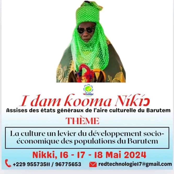 ASSISES DES ÉTATS GÉNÉRAUX DE L’AIRE CULTURELLE DU BARUTEM À NIKKI DU 16-17-18 MAI 2024.