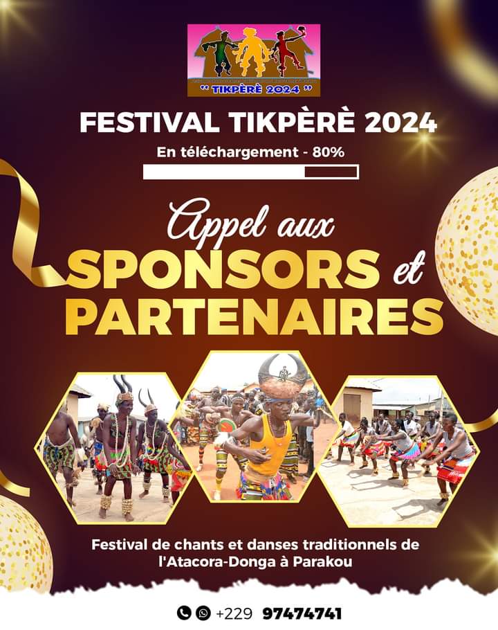 PARAKOU S’APPRÊTE À VIVRE LE FESTIVAL DE CHANTS ET DANSES TRADITIONNELS DE L’ATACORA -DONGA, TIKPÈRÈ ÉDITION 2024