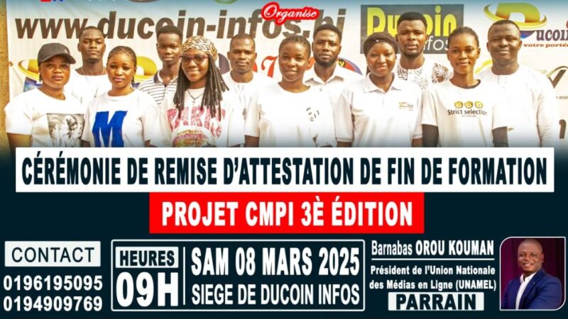 L’UNAMEL-BÉNIN : Ducoin Infos certifie les participants de la 3ème promotion du projet CMPI